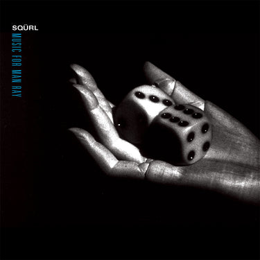 SQÜRL - Music For Man Ray - 2LP - Clear Vinyl