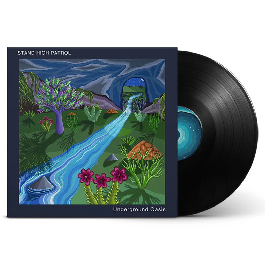 STAND HIGH PATROL - Underground Oasis - LP - Vinyl [OCT 31]