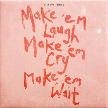 STEREOPHONICS - Make ‘em Laugh, Make ‘em Cry, Make ‘em Wait - CD