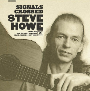 STEVE HOWE - Signals Crossed - 10'' EP - White Vinyl [DEC 5]