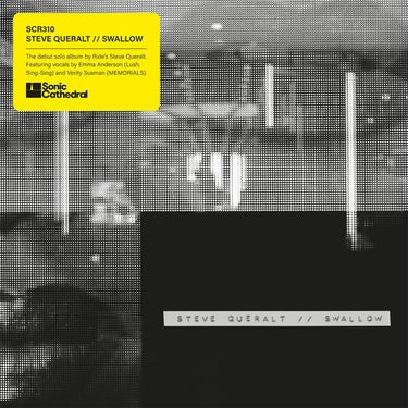 STEVE QUERALT (OF RIDE) - Swallow