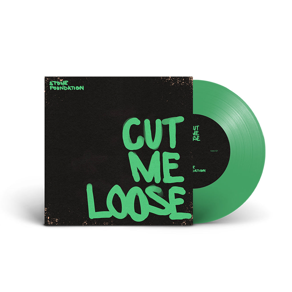 STONE FOUNDATION - Cut Me Loose - 7'' - Green Vinyl
