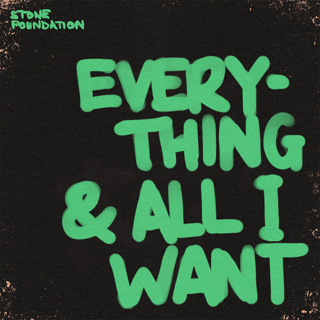 STONE FOUNDATION - Fix You Up/Everything & All I Want - 7'' EP - Green Vinyl [NOV 1]
