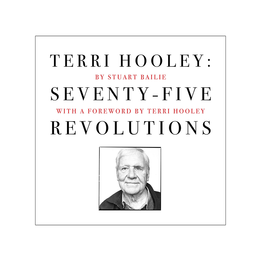 STUART BAILIE - Terri Hooley: Seventy-Five Revolutions - Book