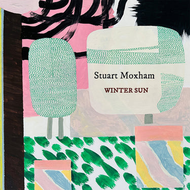 STUART MOXHAM - Winter Sun - CD [FEB 13]