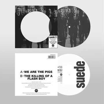 SUEDE - We Are The Pigs (30th Anniversary Collector's Edition) - 7'' -  Picture Disc Vinyl [SEP 13]