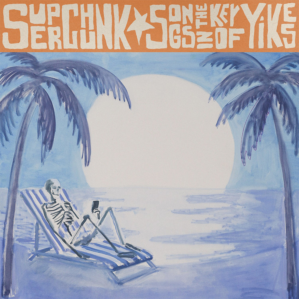 SUPERCHUNK - Songs In The Key Of Yikes - LP - Black Vinyl [AUG 22]