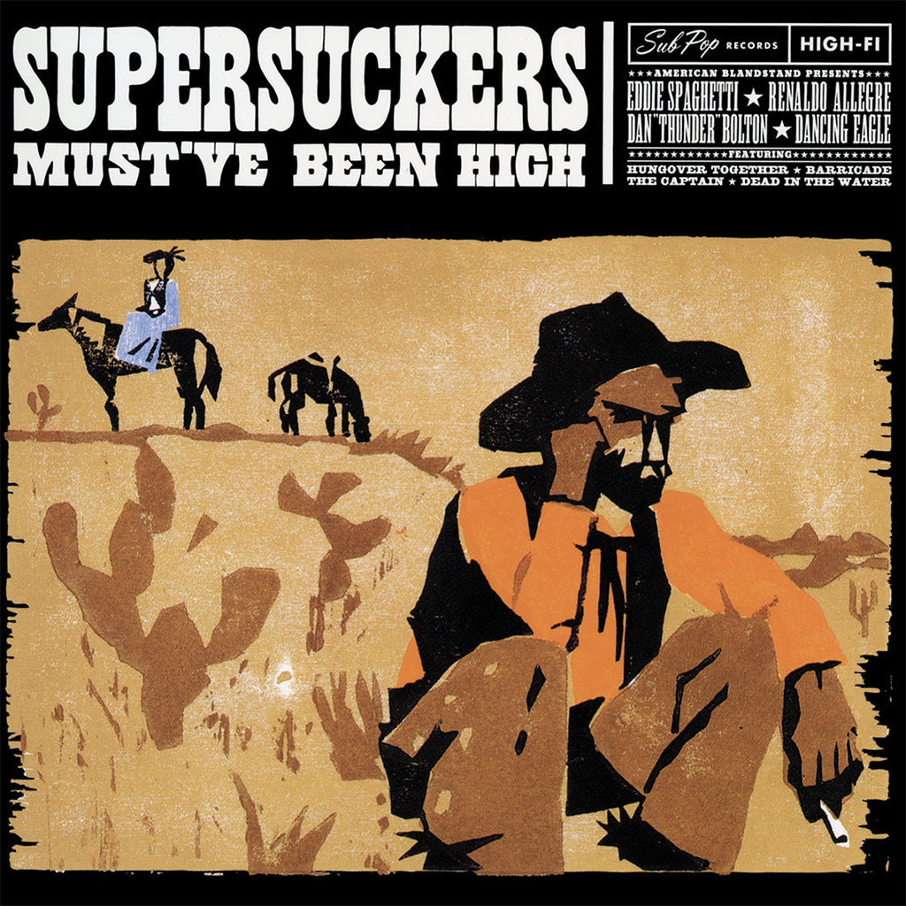 SUPERSUCKERS - Must've Been High (Remastered) - LP - White Vinyl [SEP 8]