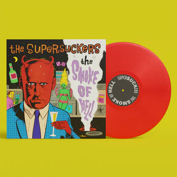 SUPERSUCKERS - The Smoke Of Hell (Loser Edition Reissue) - LP - Opaque Red Vinyl [NOV 22]