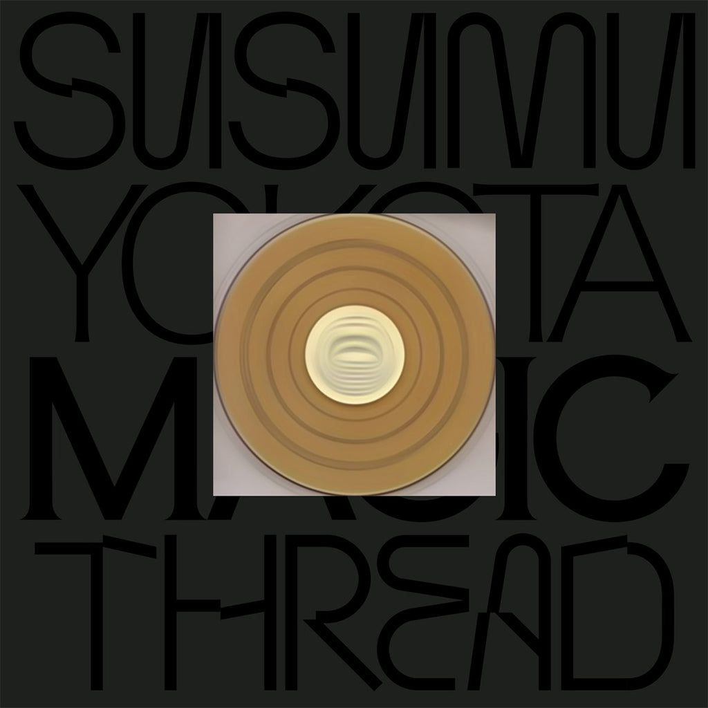 SUSUMU YOKOTA - Magic Thread (Skintone Edition) - 2LP - Gold Vinyl [SEP 12]