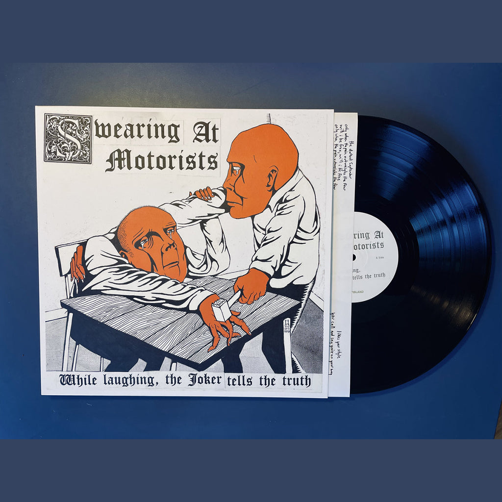 SWEARING AT MOTORISTS - While Laughing, The Joker Tells The Truth (Reissue) - LP - Vinyl [JUL 18]