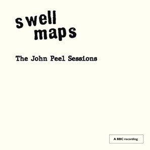 Swell Maps - The John Peel Sessions - 1LP - Black Vinyl  [Record Store Day 2025]