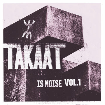TAKAAT - Is Noise Vol. 1 (Repress) - 10'' - Vinyl [SEP 26]