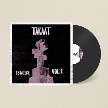 TAKAAT - Is Noise Vol. 2 - 10'' - Vinyl [SEP 26]