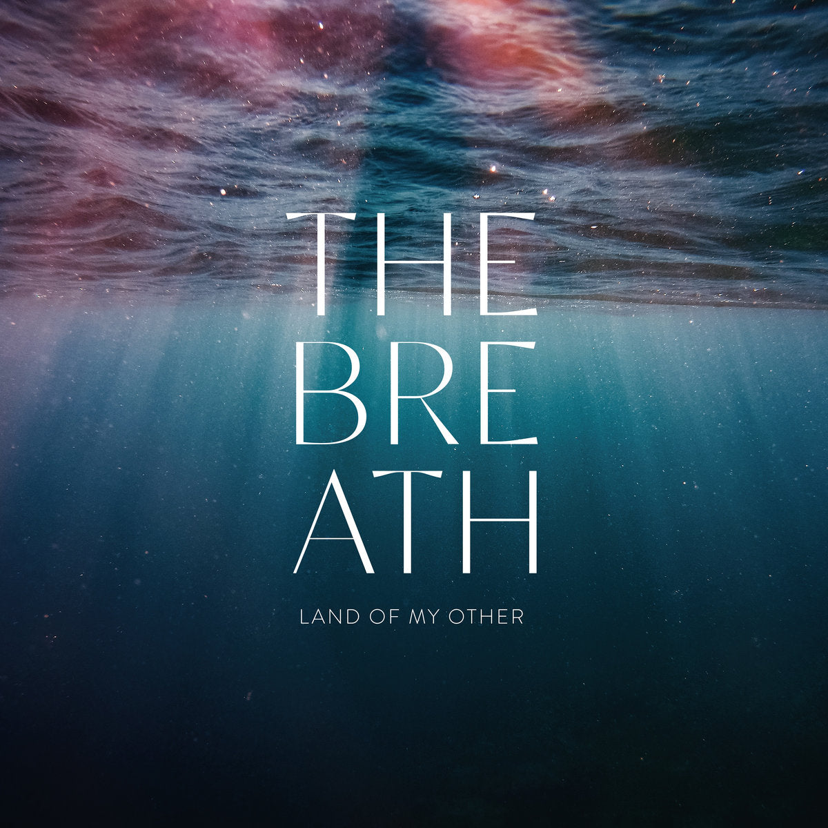 THE BREATH - Land of My Other - LP - Sea Blue Vinyl [OCT 13]