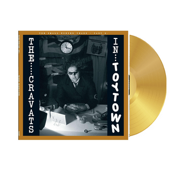 THE CRAVATS - The Small Wonder Years Pt 2 (The Cravats In Toytown) - LP - Gold Vinyl [FEB 6]