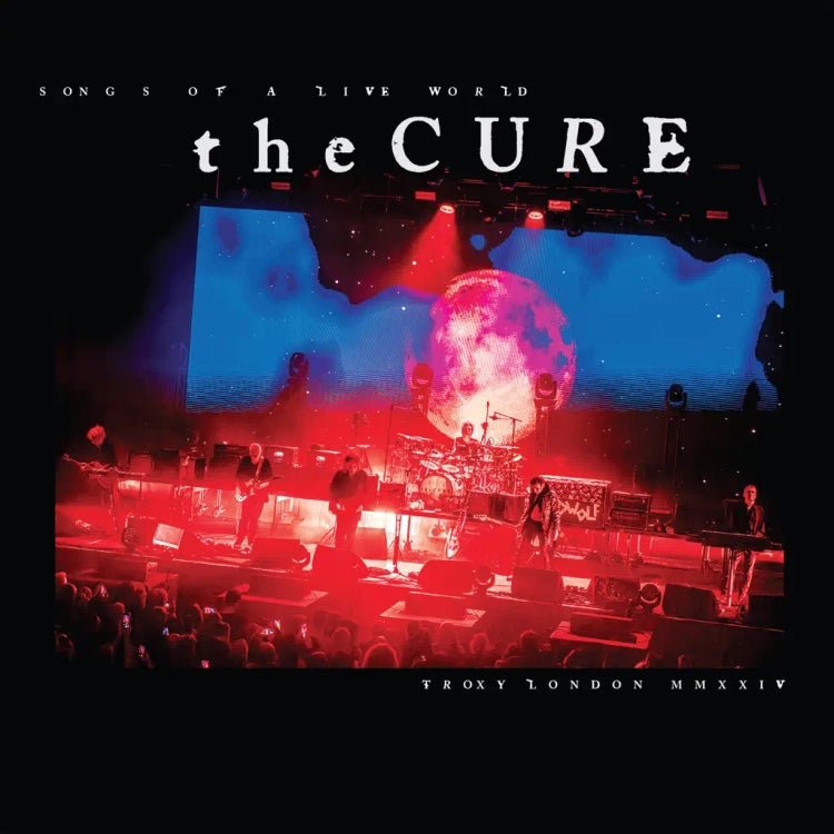 THE CURE - Songs Of A Live World: Troxy London MMXXIV - LP - BioVinyl [FEB 14]