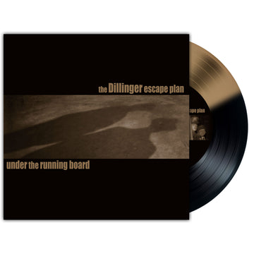THE DILLINGER ESCAPE PLAN - Under the Running Board (Reissue) - 7" - Black Vinyl [RSD Black Friday 2025]