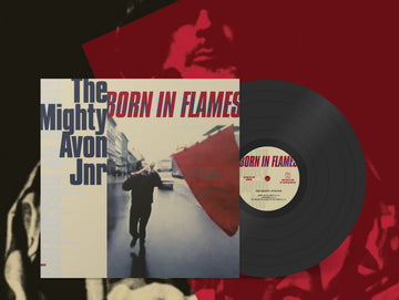 THE MIGHTY AVON JNR - Born in Flames - 12" - Limited Black Vinyl