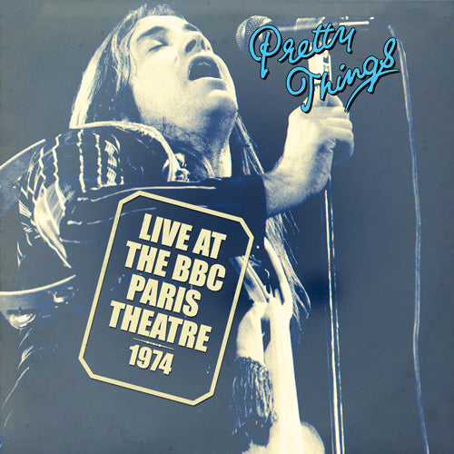 THE PRETTY THINGS - Live at the BBC Paris Theatre 1974 - LP - 180g Blue Vinyl