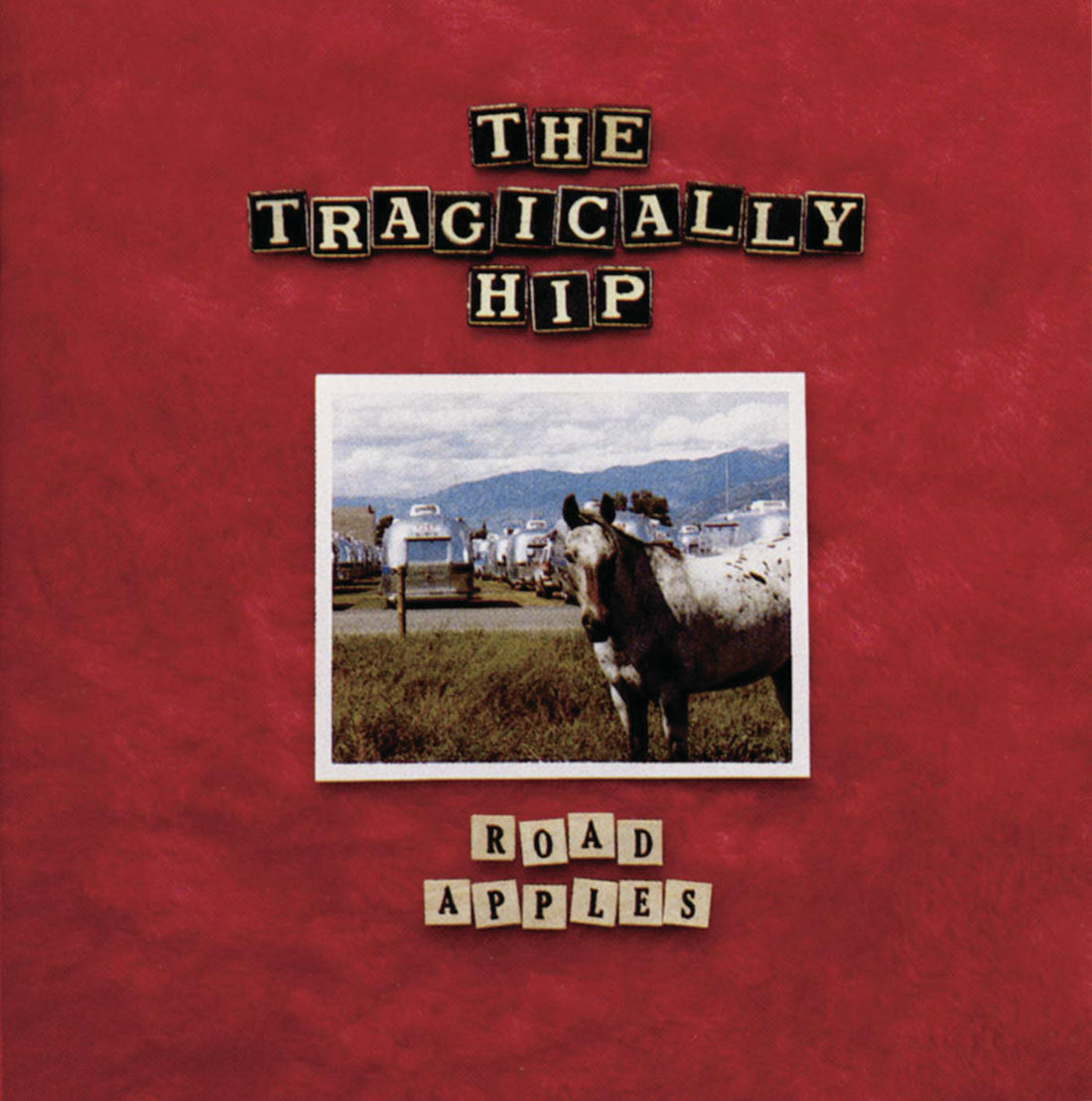 THE TRAGICALLY HIP - Road Apples: 30th Anniversary Edition - LP - 180g Red Vinyl