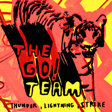 THE GO! TEAM - Thunder, Lightning, Strike (20 Year Anniversary Edition) - CD