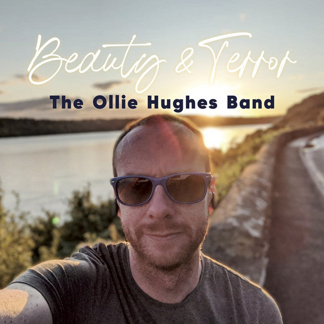 THE OLLIE HUGHES BAND - Beauty & Terror - 2LP - Gatefold Vinyl