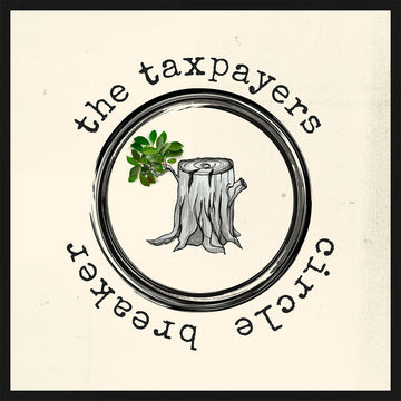 THE TAXPAYERS - Circle Breaker - LP - Vinyl [MAR 21]
