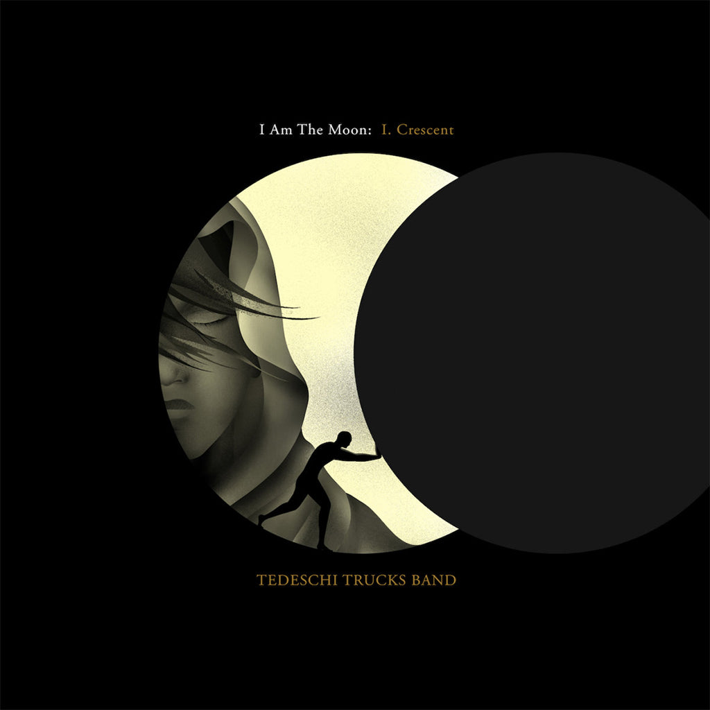 TEDESCHI TRUCKS BAND - I Am The Moon: I. Crescent - LP - 180g Vinyl