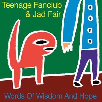 Teenage Fanclub & Jad Fair - Words of Wisdom and Hope - 1LP - Black Vinyl + 7"  [Record Store Day 2026]