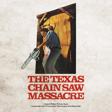 TOBE HOOPER & WAYNE BELL - The Texas Chain Saw Massacre [Original Motion Picture Score] - LP - Blood Red / Black Hand Pour Coloured Vinyl