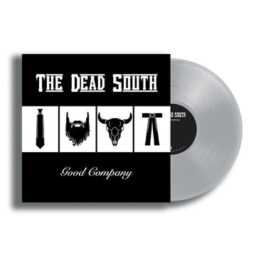 THE DEAD SOUTH - Good Company - LP - Clear Vinyl