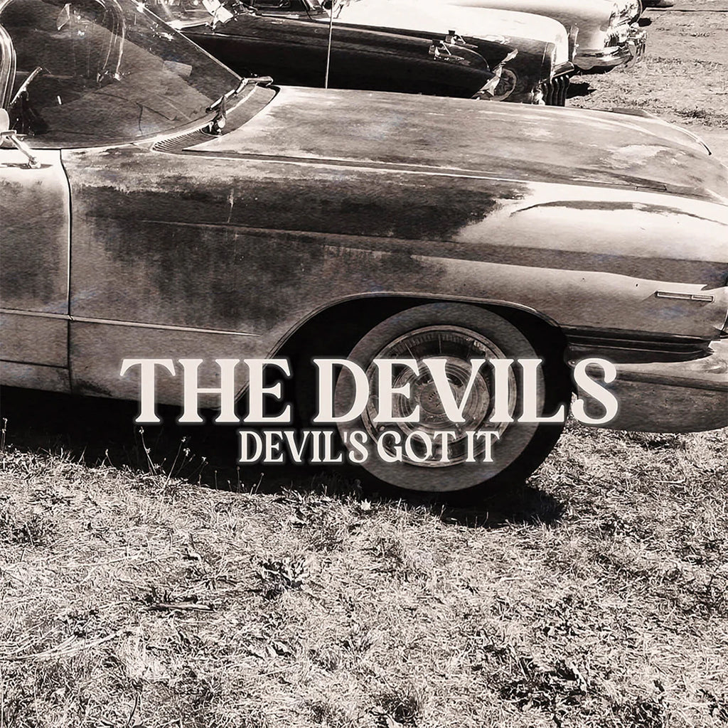 THE DEVILS - Devil's Got It - LP - Red Vinyl [MAY 23]