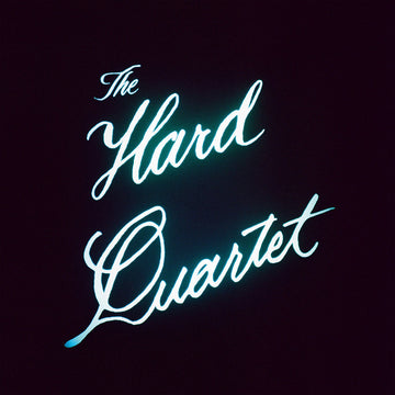 THE HARD QUARTET - The Hard Quartet - 2LP - Black Vinyl [OCT 4]
