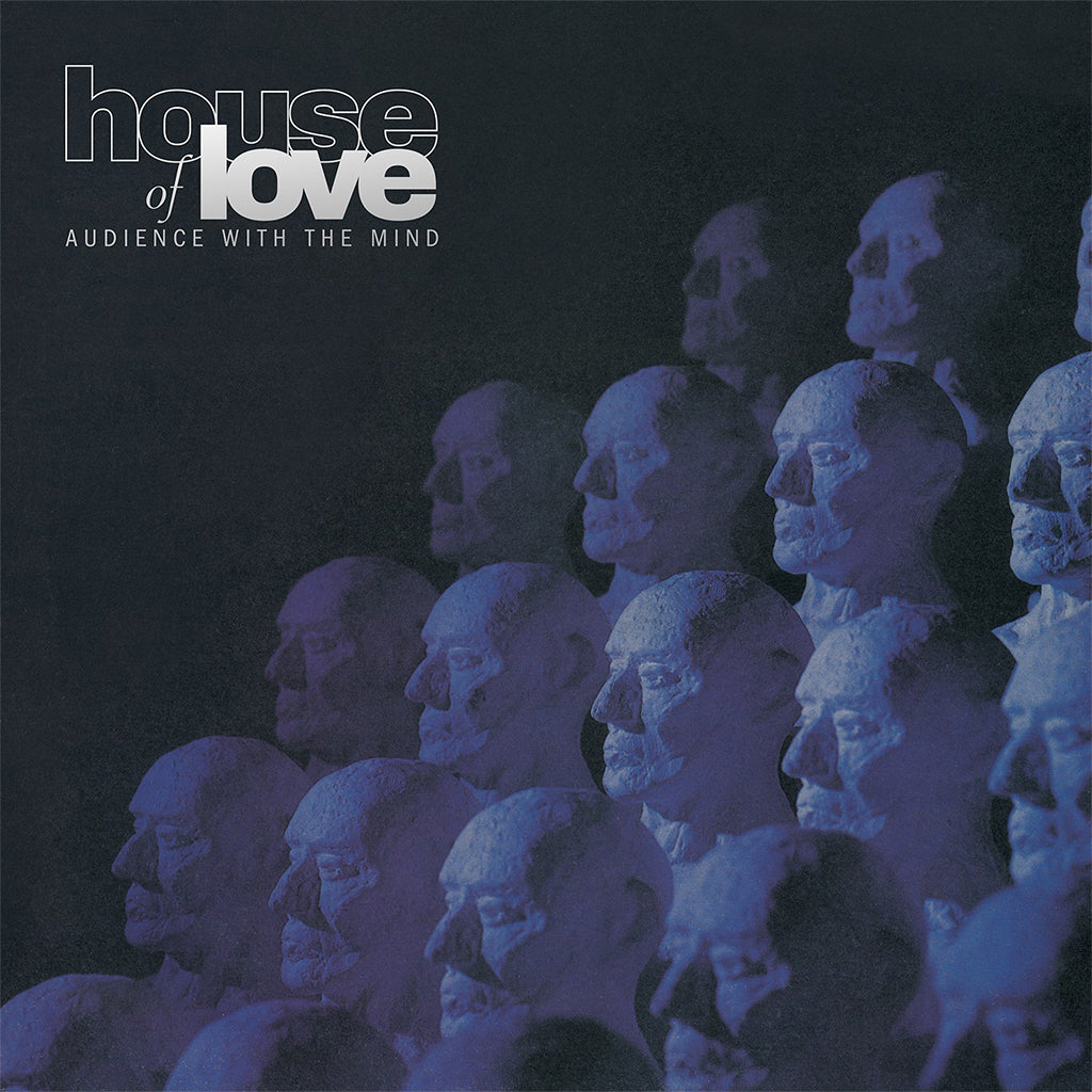 THE HOUSE OF LOVE - Audience With The Mind (2023 Reissue) - LP - 180g Vinyl [SEP 29]