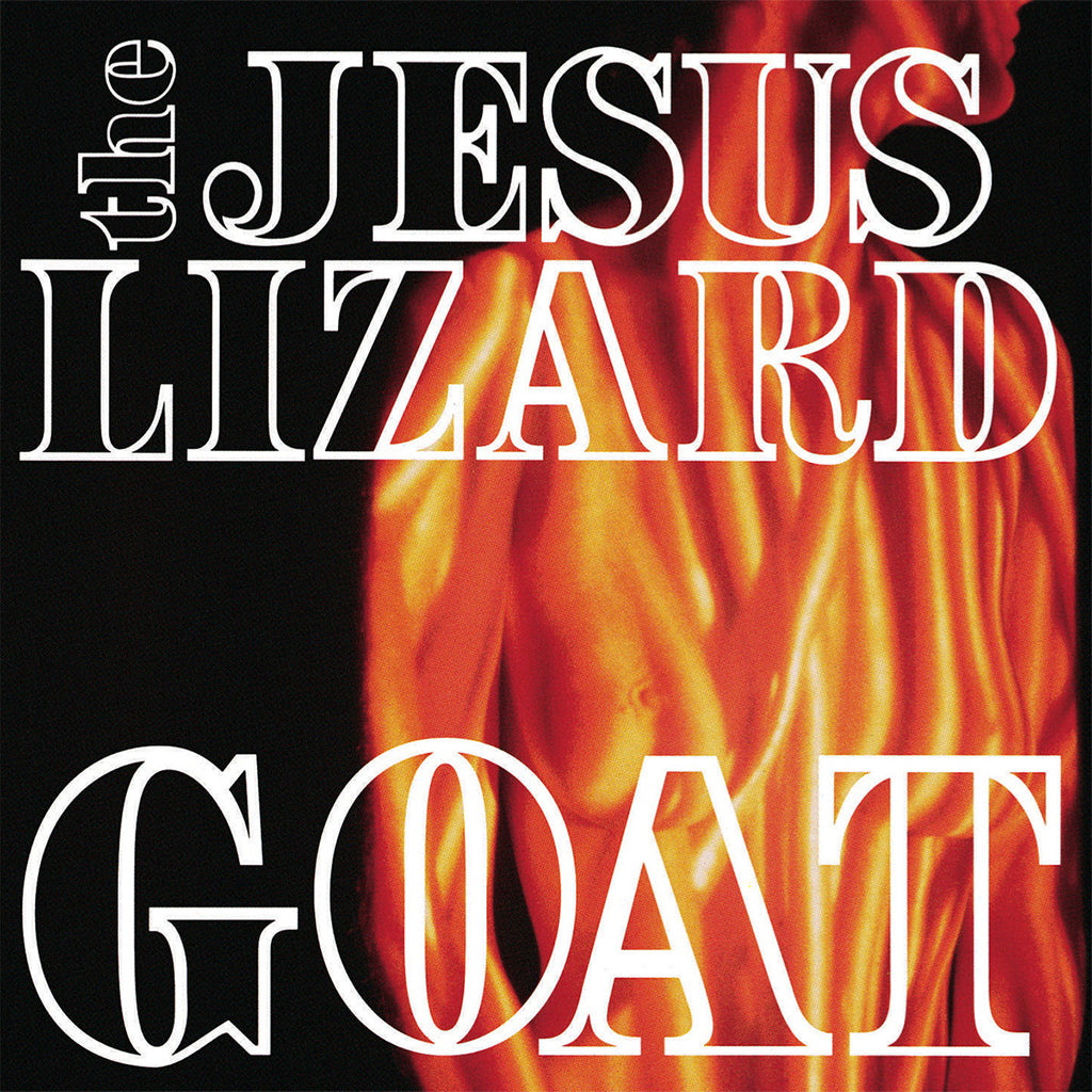 THE JESUS LIZARD - Goat (Remaster / Reissue w/ Poster) - LP - Deluxe 180g White Vinyl [SEP 29]