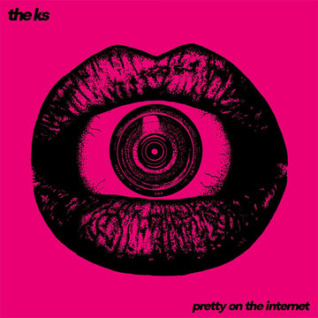 THE K'S - Pretty On The Internet - LP - Black Vinyl [JUL 25]
