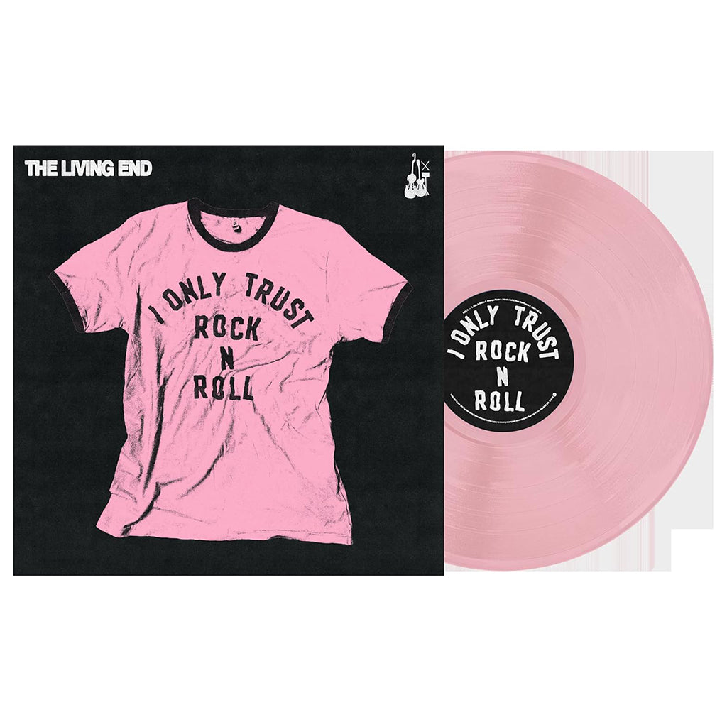 THE LIVING END - I Only Trust Rock n Roll - LP - 'Baby Pink' Colour Vinyl [SEP 26]