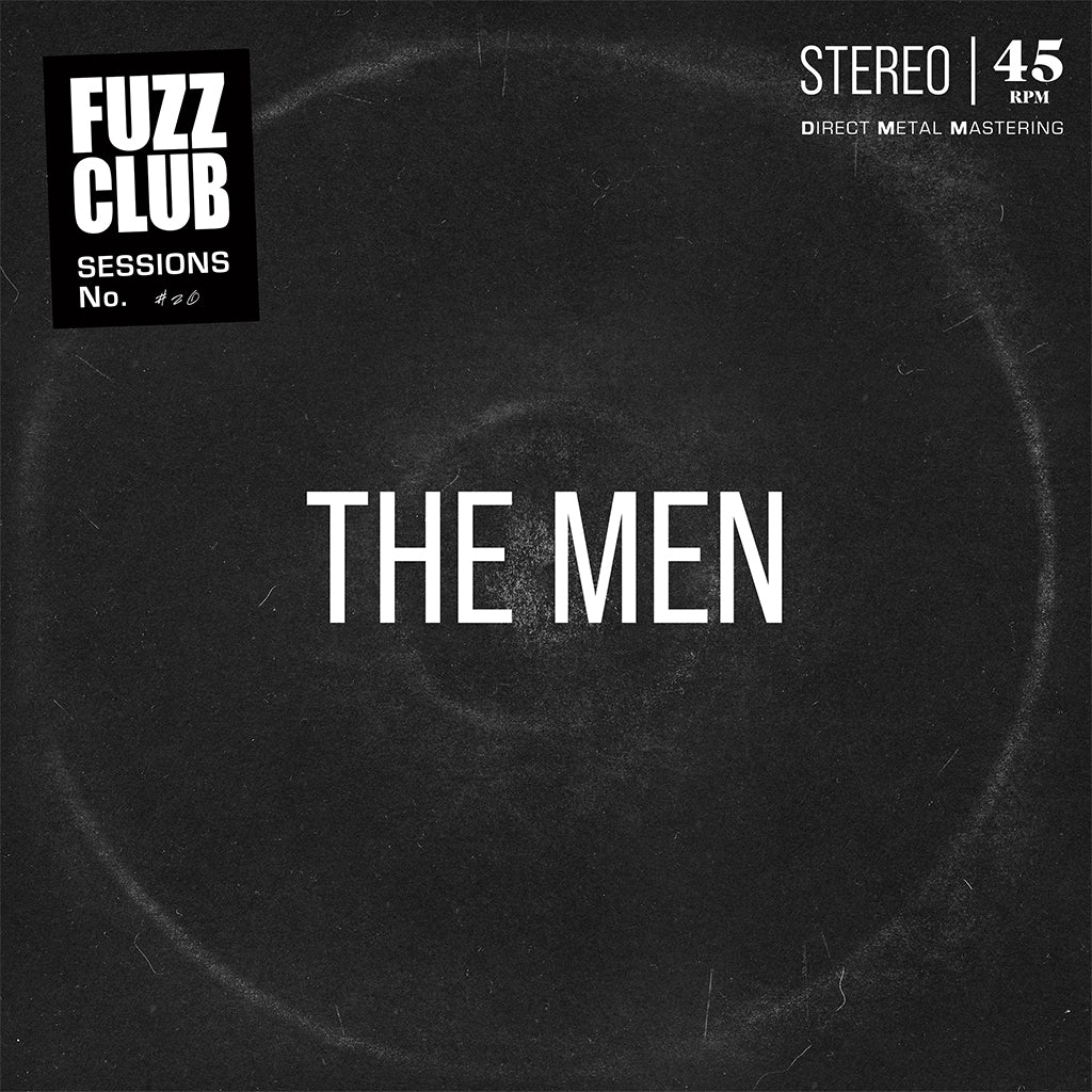 THE MEN - Fuzz Club Session - 2LP (45rpm) - 180g Milky Clear Vinyl [JUN 23]