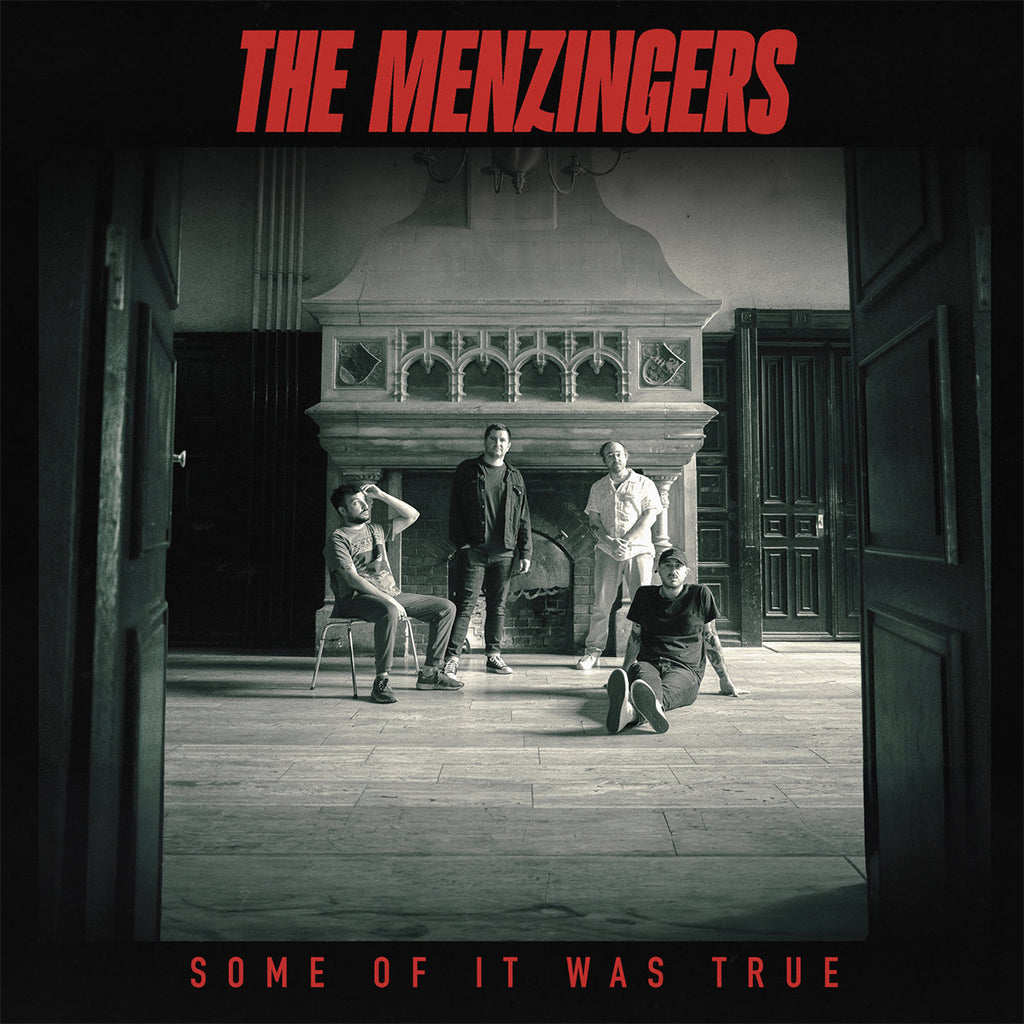 THE MENZINGERS - Some Of It Was True - CD