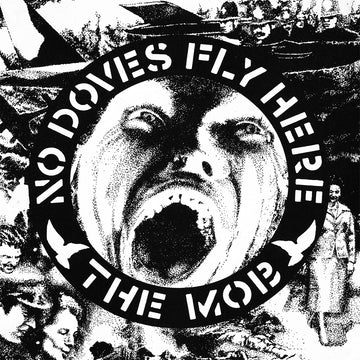 THE MOB - No Doves Fly Here (Reissue) - 12'' - Vinyl [AUG 8]