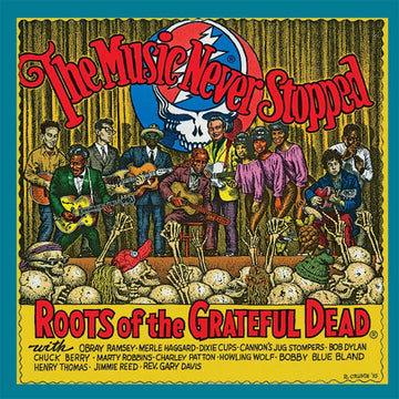 VARIOUS - The Music Never Stopped: The Roots of the Grateful Dead (2024 Reissue) - LP - Vinyl