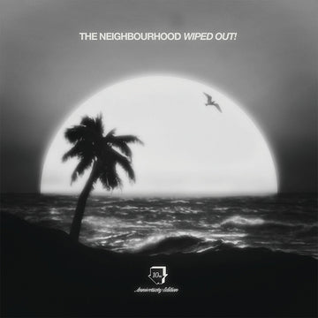 THE NEIGHBOURHOOD - Wiped Out (10th Anniversary Expanded Edition) - 2LP - 180g Vinyl [JAN 30]