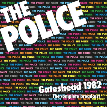 THE POLICE - Gateshead 1982: The Complete Broadcast - 3LP - Black Vinyl Set [AUG 22]