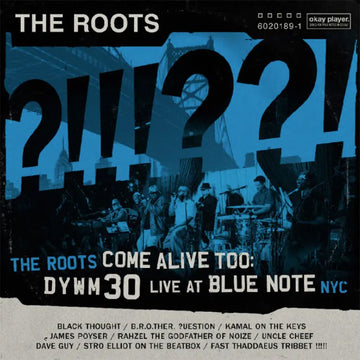 THE ROOTS - The Roots Come Alive Too: DYWM 30 Live At Blue Note NYC! - 2LP - Gatefold Black Vinyl [NOV 28]