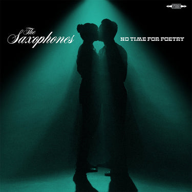 THE SAXOPHONES - No Time For Poetry - LP - Crystal Clear Vinyl