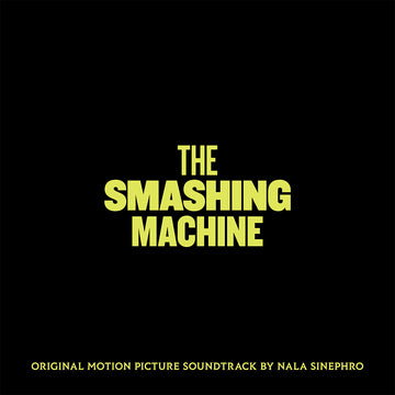 NALA SINEPHRO - The Smashing Machine (Original Soundtrack) - LP - Black Vinyl [JAN 23]