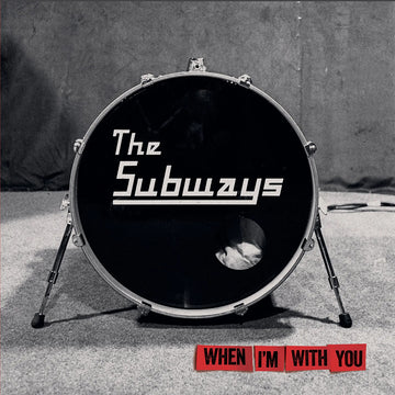 THE SUBWAYS - When I'm With You - CD [OCT 17]