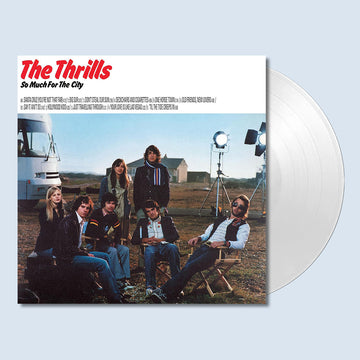 THE THRILLS - So Much For The City (Reissue) - LP - White Vinyl [OCT 25]