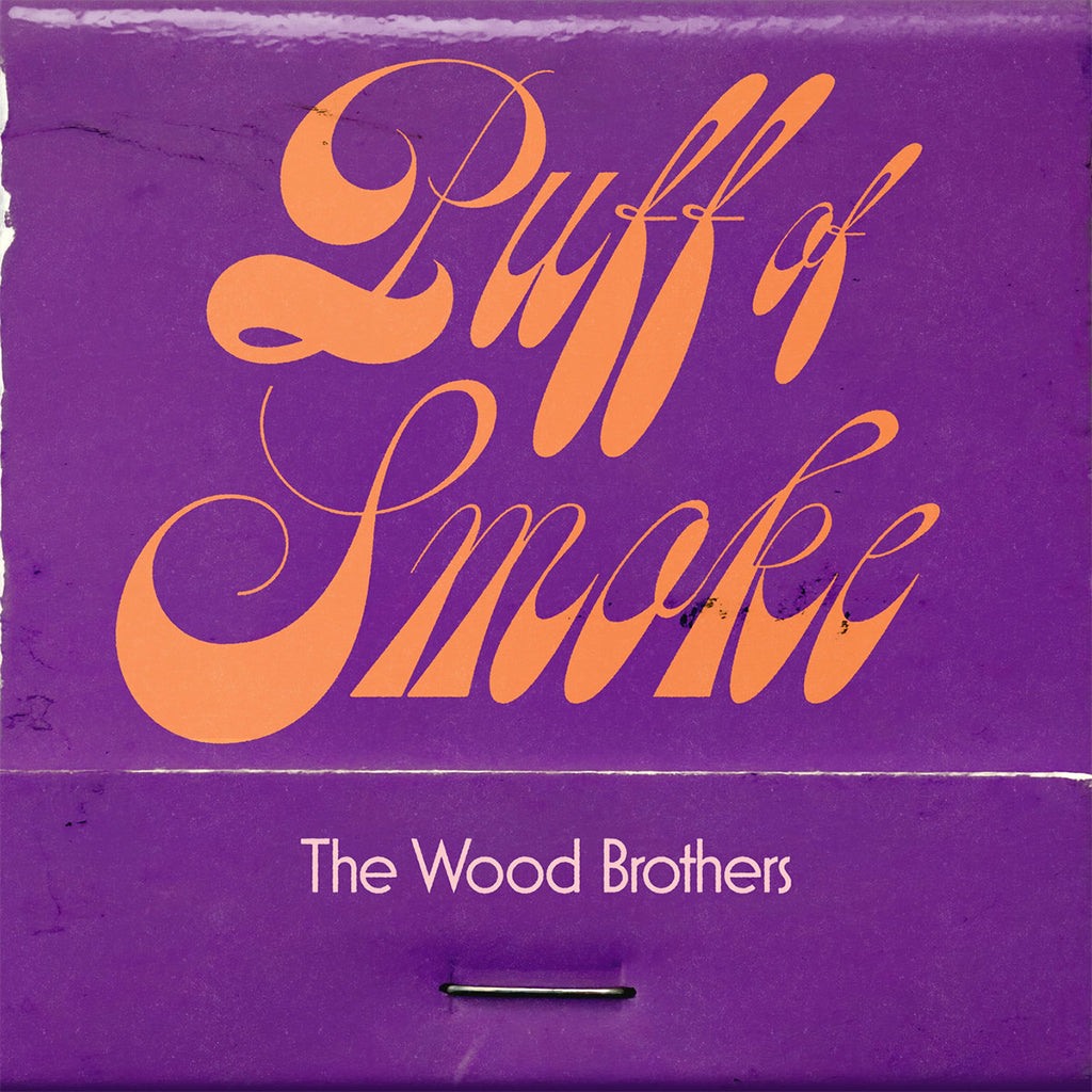 THE WOOD BROTHERS - Puff Of Smoke - CD [AUG 1]